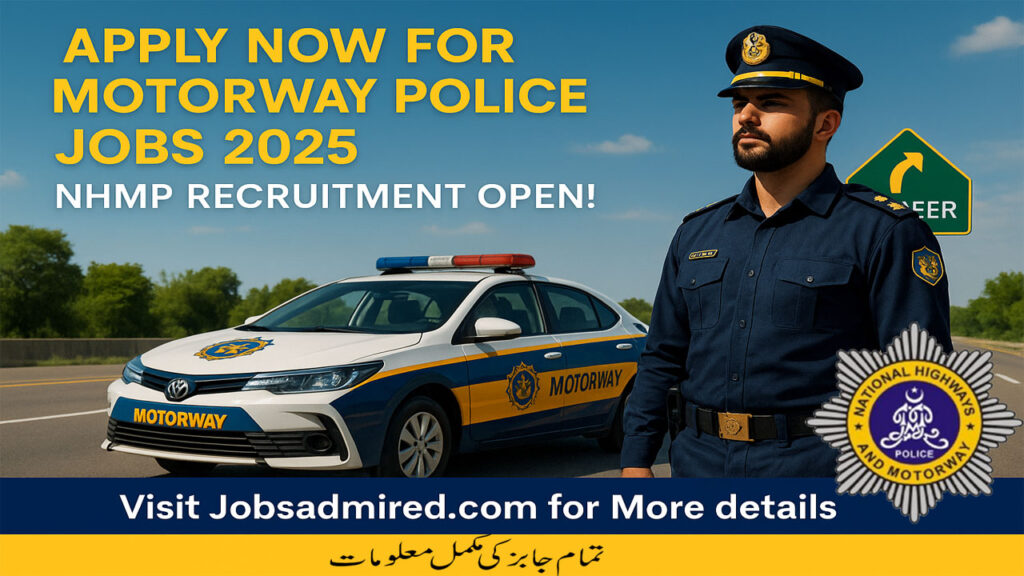 Motorway Police Jobs 2025 | Apply Online for NHMP