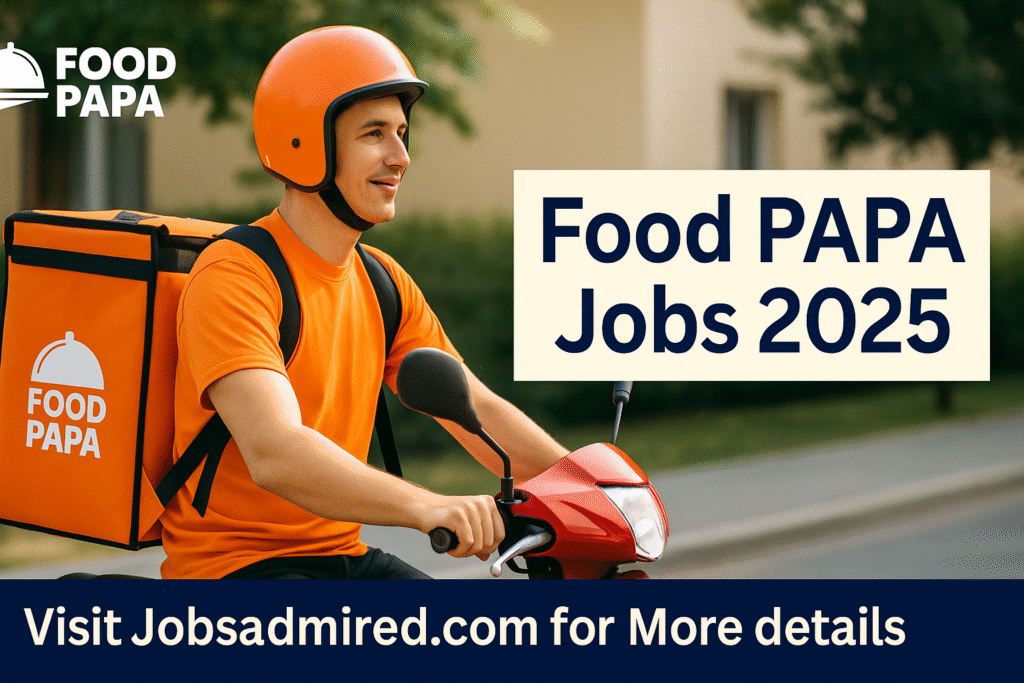 Food PAPA Jobs 2025 – Apply Online